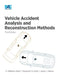 Vehicle Accident Analysis and Reconstruction Methods, Third Edition by Raymond Brach