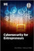 Cybersecurity for Entrepreneurs by D'Anna, Gloria