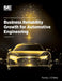 Business Reliability Growth for Automotive Engineering, Volume 4 by Young J. Chiang