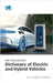 SAE International's Dictionary of Electric and Hybrid Vehicles by Quigley, Jon M.
