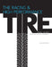 The Racing & High-Performance Tire by Paul W. Haney
