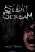 The Silent Scream by Jackie Walsh