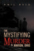 The Mystifying Murder in Marion, Ohio by Phil Reid