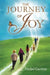 The Journey of Joy by Piedad Guzman