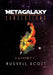 Metagalaxy: Conclusions by Russell Scott
