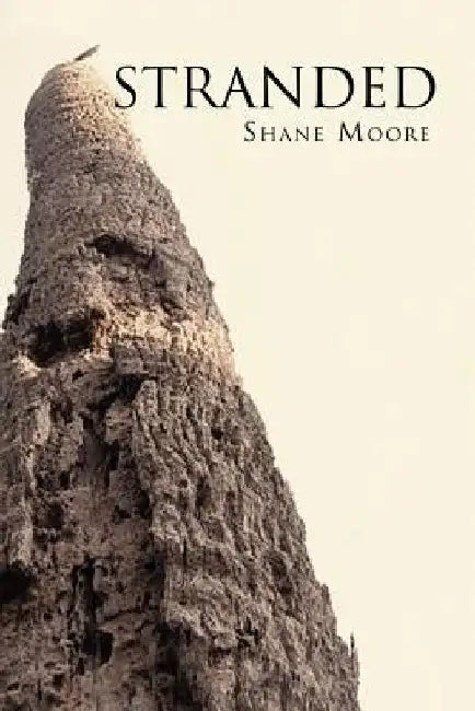 Stranded by Shane Moore