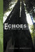 Echoes: Poetic Essay by Roosevelt Desrosiers