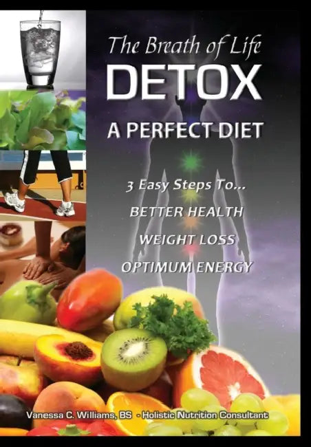 Breath of Life Detox by Vanessa C. Williams