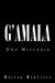 G'Amala: Una Historia by Hector Martinez