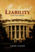 Presidential Liability by Chris Taylor