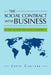 The Social Contract With Business: beyond the quest for global sustainability by Jopie Coetzee