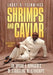 Shrimps and Caviar: The Upside & Downsides of Struggling Relationships by Larry D. Flemmings