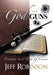 God and Guns: Freedom in a Time of Crisis by Robinson, Jeff