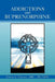 Addictions And Buprenorphine by Cesar A. Fabiani