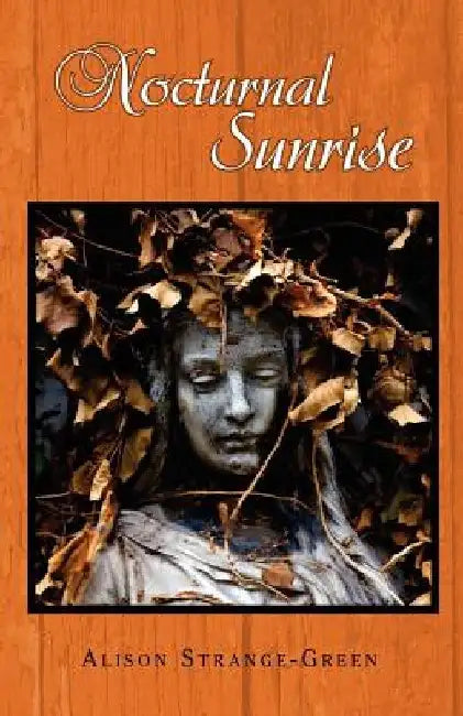 Nocturnal Sunrise by Alison Strange-Green