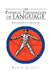 The Physical Foundation Of Language: Exploration of a hypothesis by Robin Allott