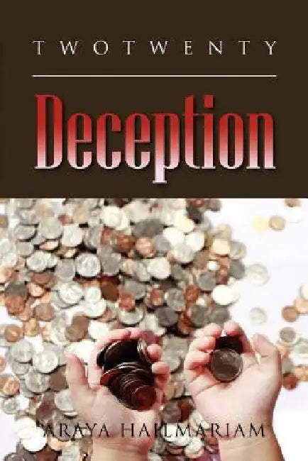 Two Twenty Deception by Araya Hailmariam