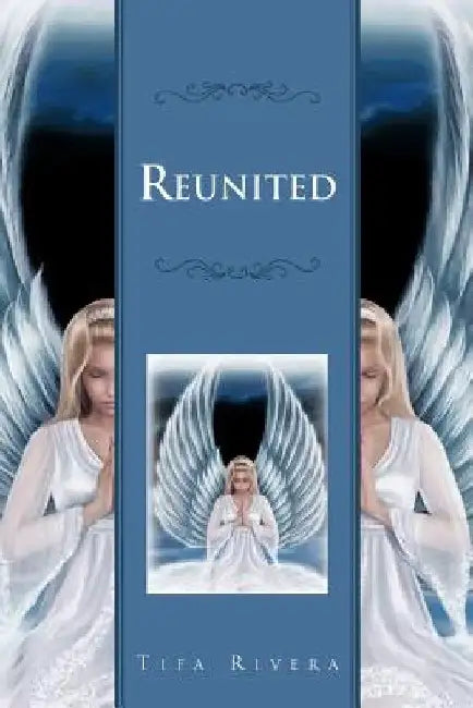 Reunited by Tifa Rivera