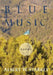 Blue Music: Poems by Albert W. Starkey