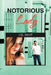 Notorious Lady by I. G. Whit