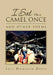 I Sat on a Camel Once: And Other Poems by Lois Howarth Davis