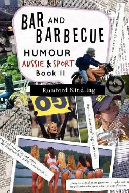 BAR AND BARBECUE HUMOUR Book II: Aussie Sport by Rumford Kindling