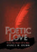 Poetic Love: From The Heart Of A Man by Stancil M. Brown