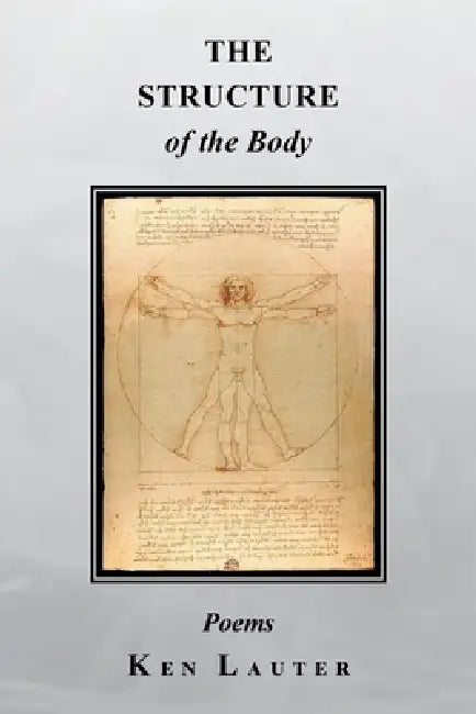 The Structure of the Body by Ken Lauter