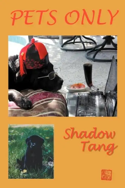 Pets Only by Shadow Tang
