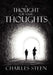 A Thought For Your Thoughts by Charles Steen