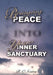 Bringing Peace Into Your Inner Sanctuary by R. C. Scates