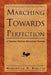 Marching Towards Perfection: A Personal Inspirational Planner by Marchella D. Beretta