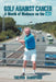 Golf Against Cancer: A Month of Madness on the M25 by Trevor C. Sandford