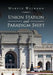 Union Station and Paradigm Shift by Marvin Welborn
