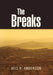 The Breaks by Avis R. Anderson