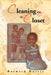 Cleaning Out My Closet by Barnard Harris