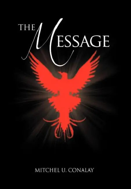 The Message by Mitchel U. Conalay