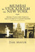Mumbai to Stockholm via New York: People, Places and Politics Reflections of A Globetrotter by Dan Mayur