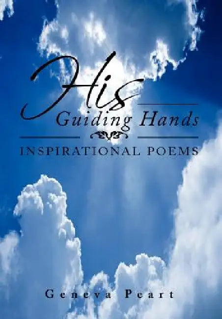 His Guiding Hands by Geneva Peart