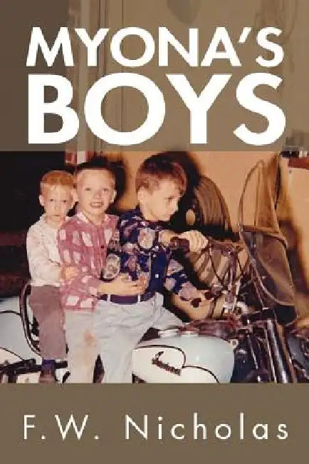 Myona's Boys by F. W. Nicholas