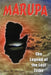 Marupa - The Legend of the Lost Tribe by Alex W. Morgan