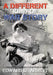 A Different Kind of War Story: A Conscientious Objector in World War II by Edward M. Arnett