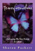 Transformation: Embracing the New Creature in Christ by Sharon Packett