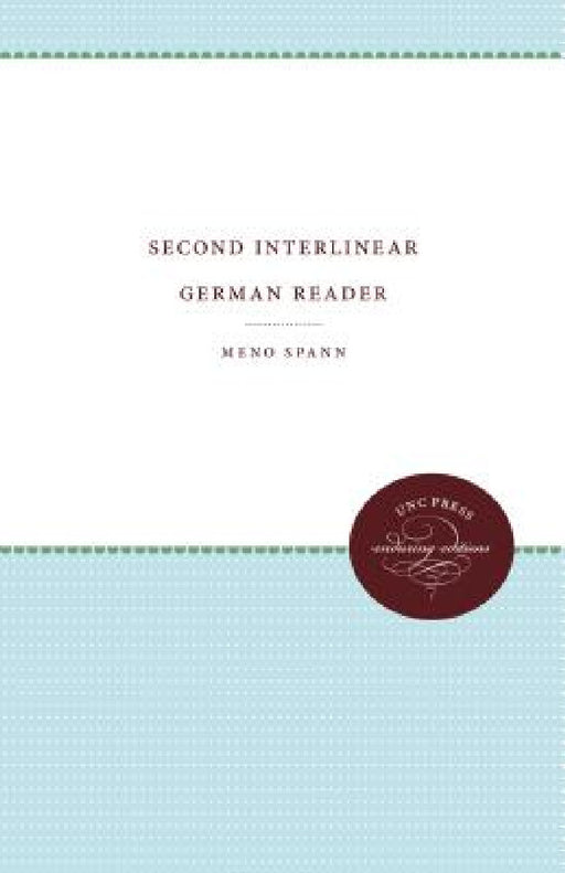 Second Interlinear German Reader by Meno Spann