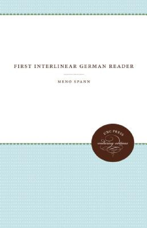 First Interlinear German Reader by Meno Spann