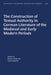The Construction of Textual Authority in German Literature of the Medieval and Early Modern Periods by James F. Poag, Claire Baldwin, Claire Baldwin