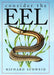 Consider the Eel by Richard Schweid