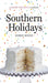 Southern Holidays by Debbie Moose