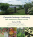 Chesapeake Gardening and Landscaping: The Essential Green Guide by Barbara W. Ellis
