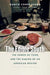 The Edible South: The Power of Food and the Making of an American Region by Marcie Cohen Ferris